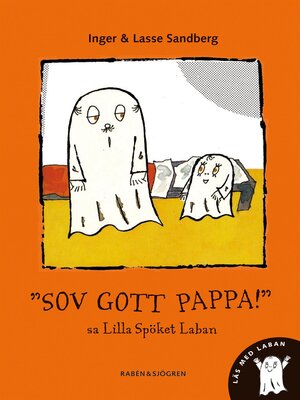 cover image of Sov gott pappa, sa lilla spöket Laban